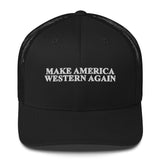 Make America Western Again (Trucker Cap)