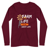 Farm Life is The Best Life Long Sleeve Tee