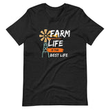 Farm Life is The Best Life Tee