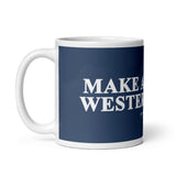 Make America Western Again (mug)