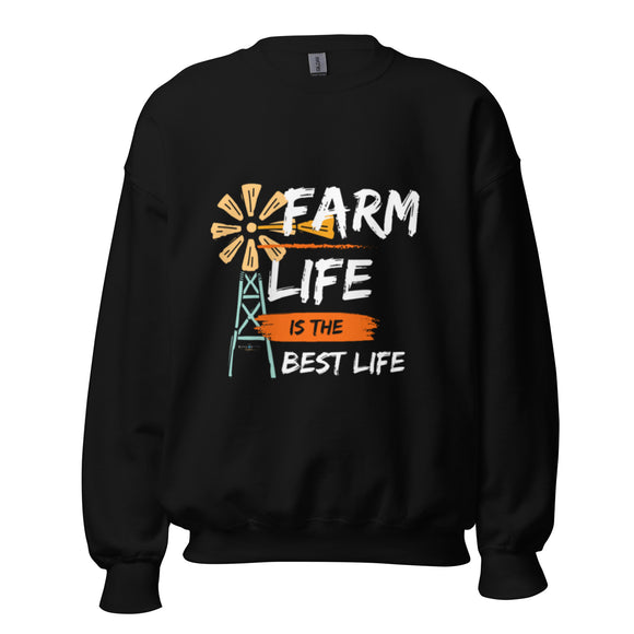 Farm Life is The Best Life Pullover